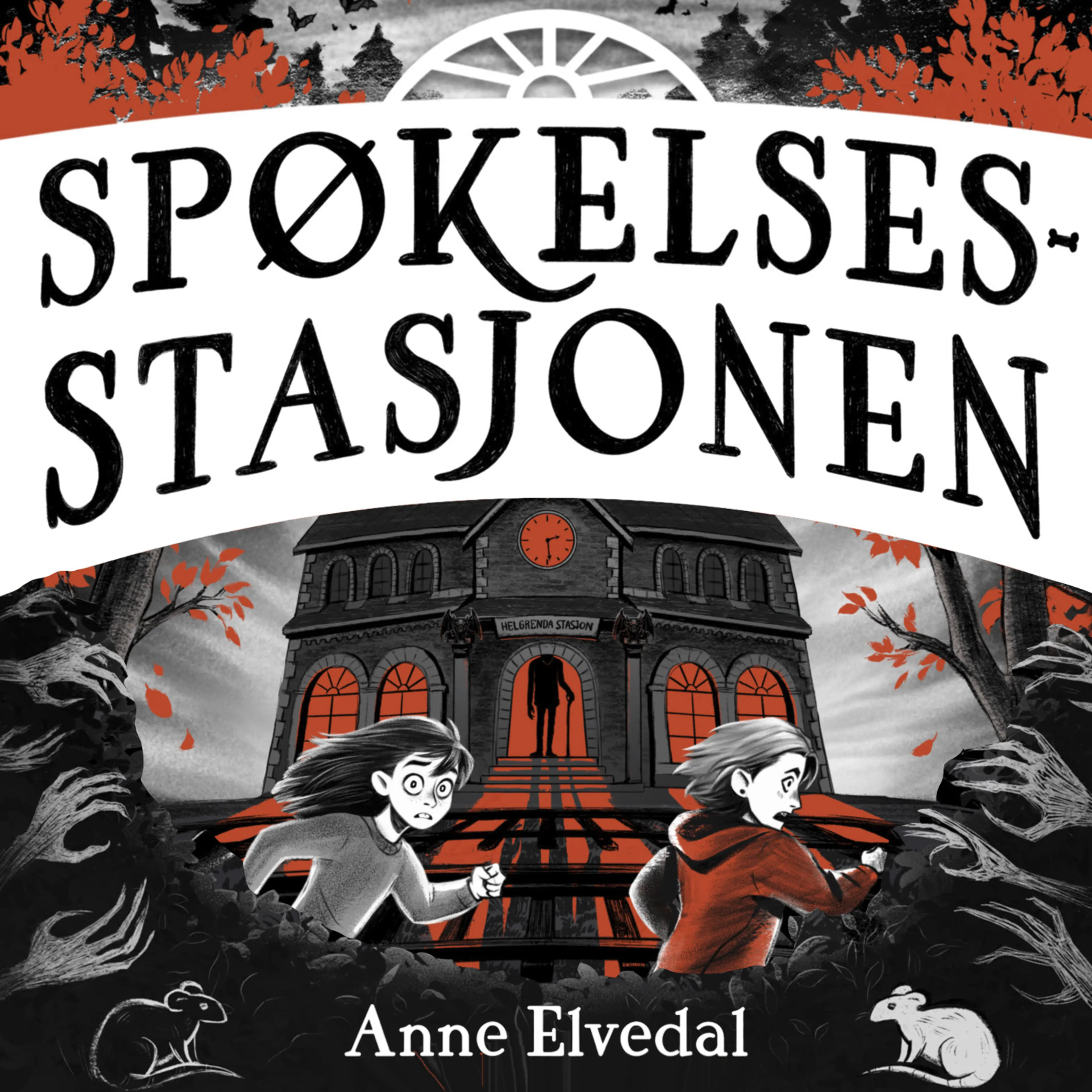 Omslag Spøkelsesstasjonen av Anne Elvedal (Lydbok)