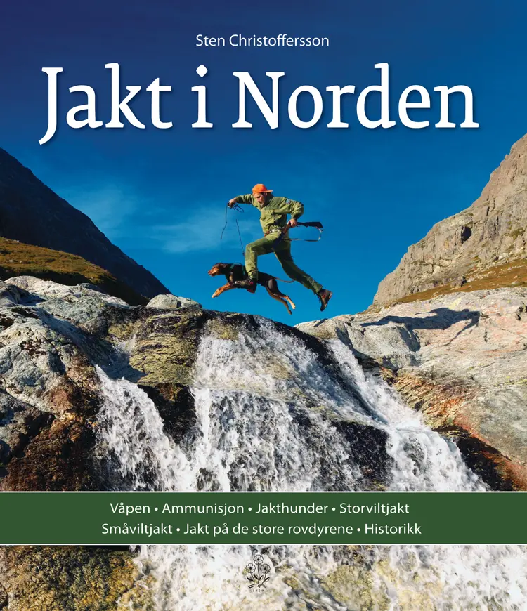 Omslag Jakt i Norden av Sten Christoffersson, Ole Kirkemo m.fl. (Innbundet)