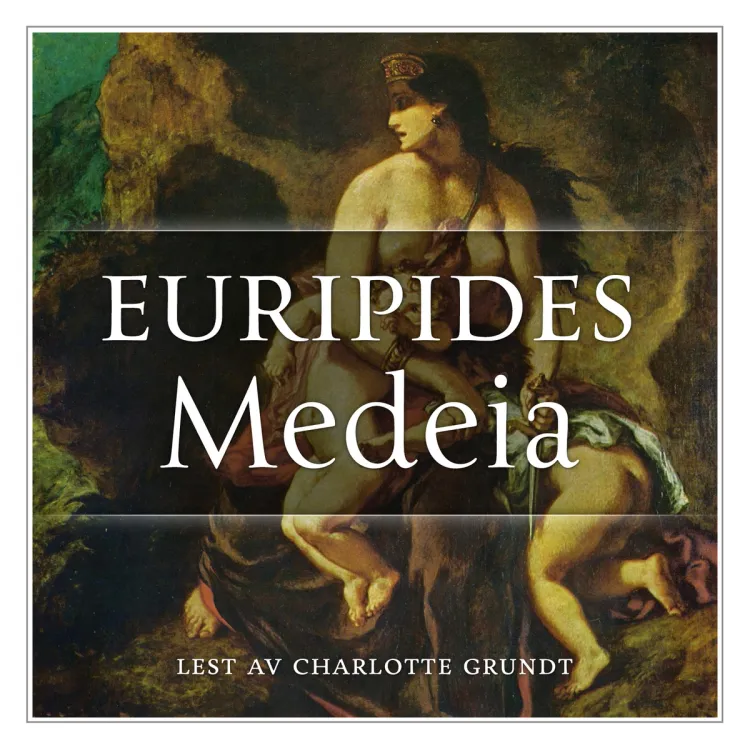 Omslag Medeia av Euripides (Lydbok)