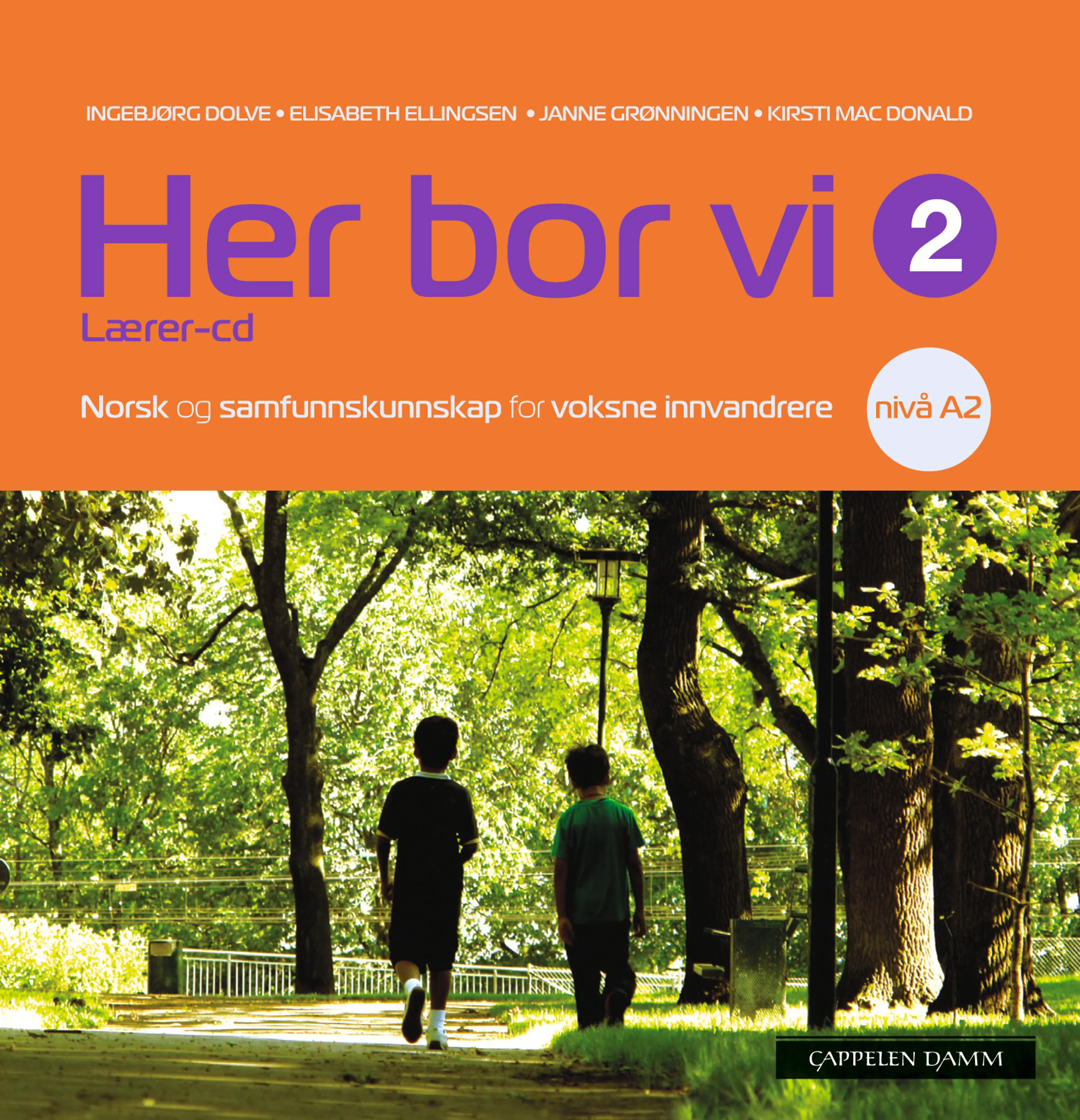 Omslag Her bor vi 2 Lærer-cd av Ingebjørg Dolve, Janne Grønningen, Kirsti Mac Donald og Elisabeth Ellingsen (CD)