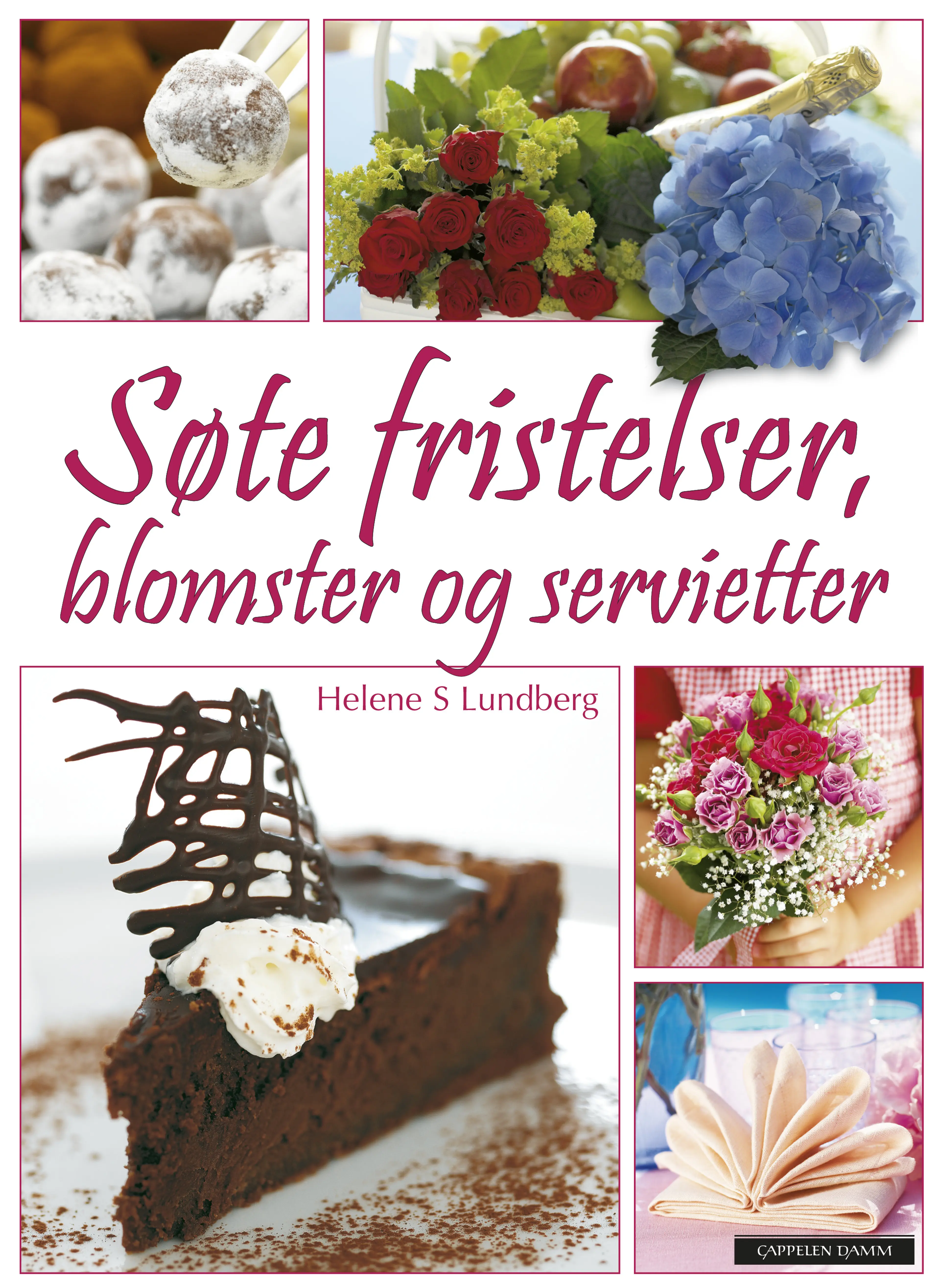 Omslag Søte fristelser, av Helene S Lundberg (Innbundet)