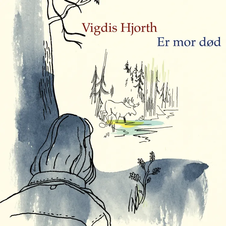 Omslag Er mor død av Vigdis Hjorth (Lydbok)