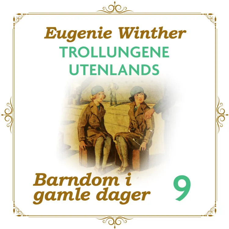 Omslag Trollungene utenlands av Eugenie Geelmuyden Winther (Nedlastbar lydbok)