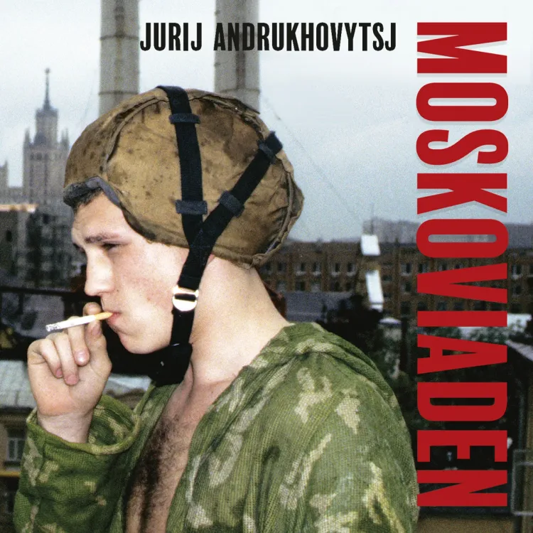 Omslag Moskoviaden av Jurij Andrukhovytsj (Lydbok)