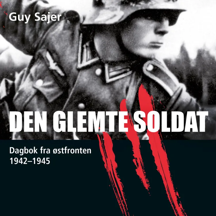 Omslag Den glemte soldat av Guy Sajer (Lydbok)