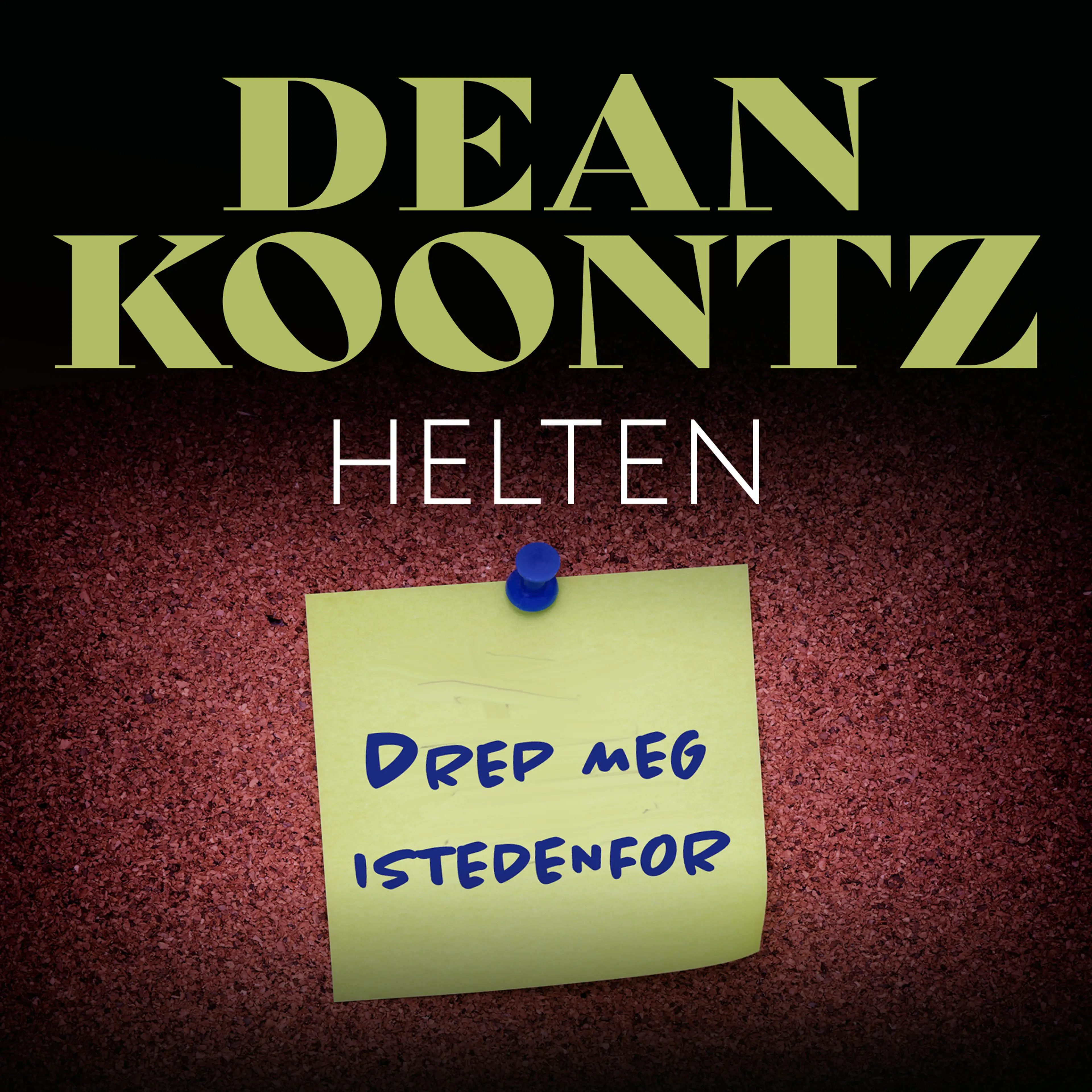 Omslag Helten av Dean Koontz (Lydbok)