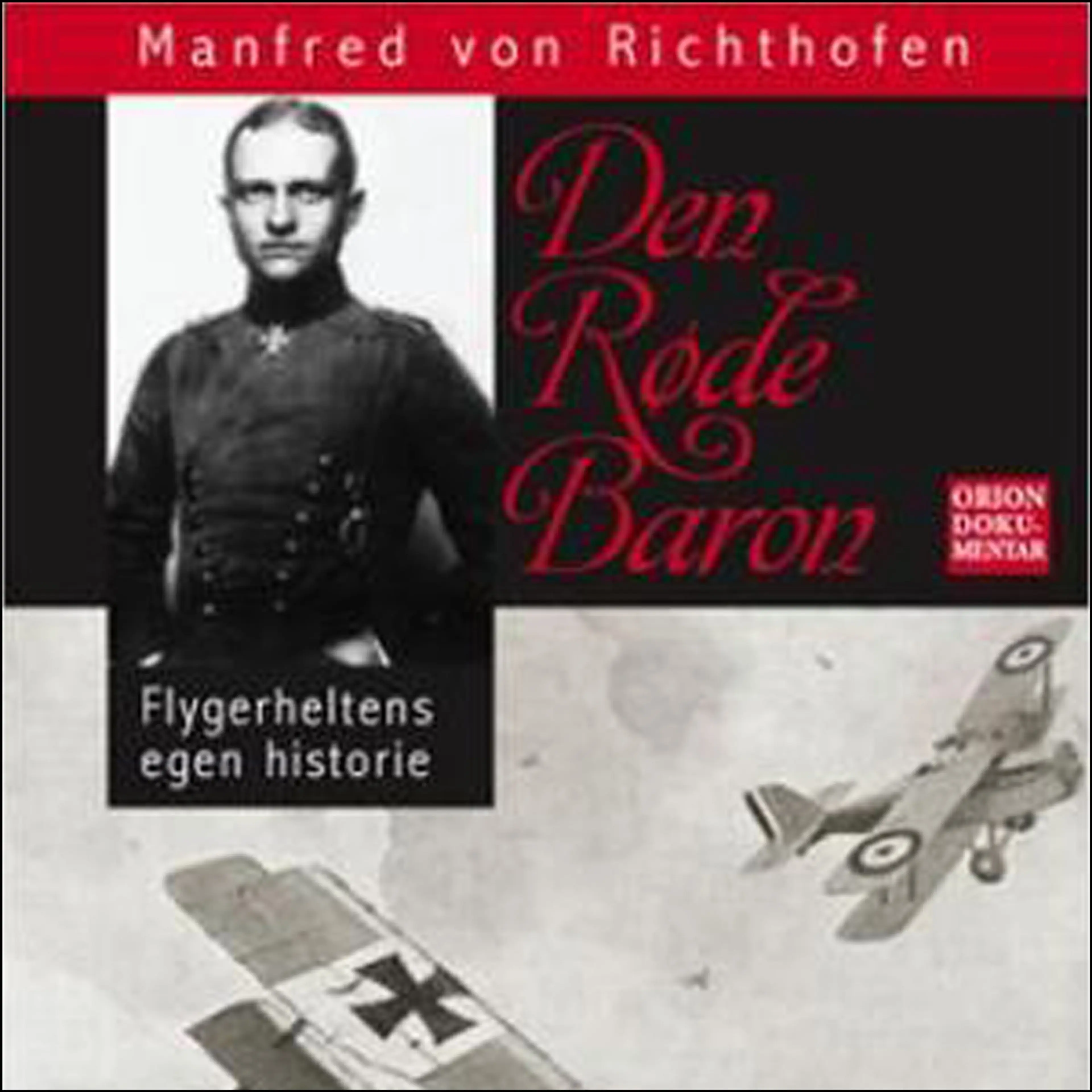 Omslag Den røde baron av Manfred von Richthofen (Lydbok)
