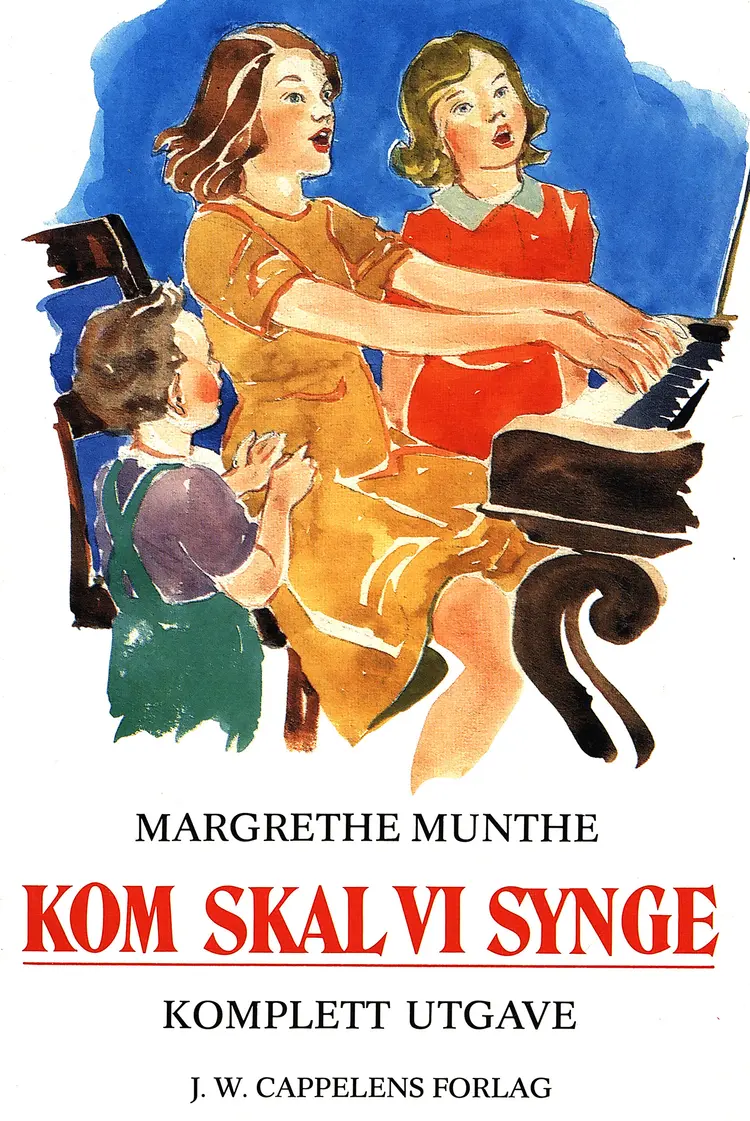 Omslag Kom skal vi synge av Margrethe Munthe (Innbundet)