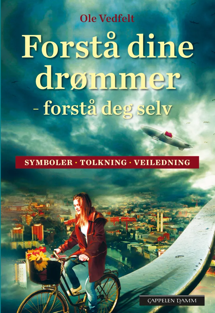 Omslag Forstå dine drømmer, forstå deg selv av Ole Vedfelt (Innbundet)