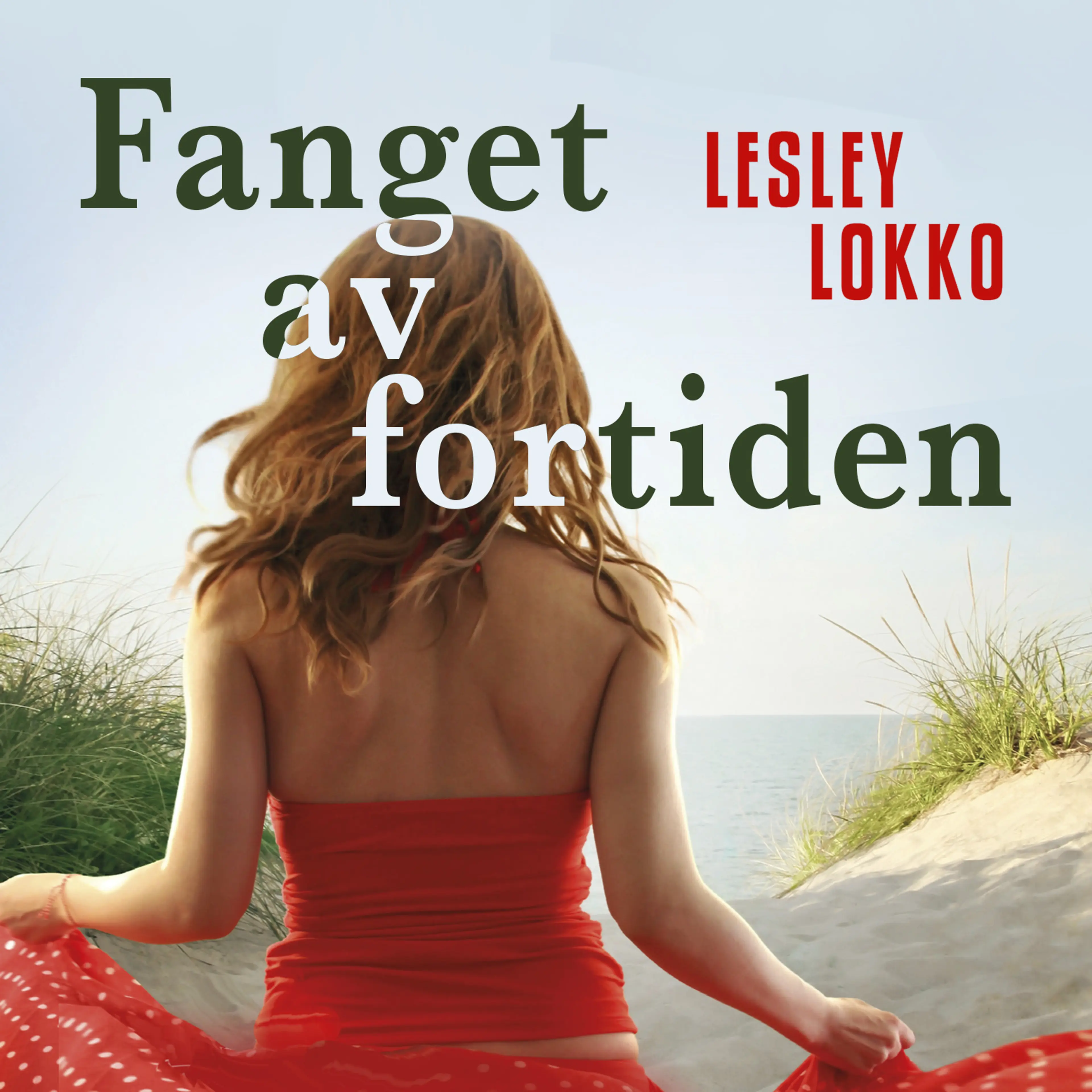 Omslag Fanget av fortiden av Lesley Lokko (Lydbok)