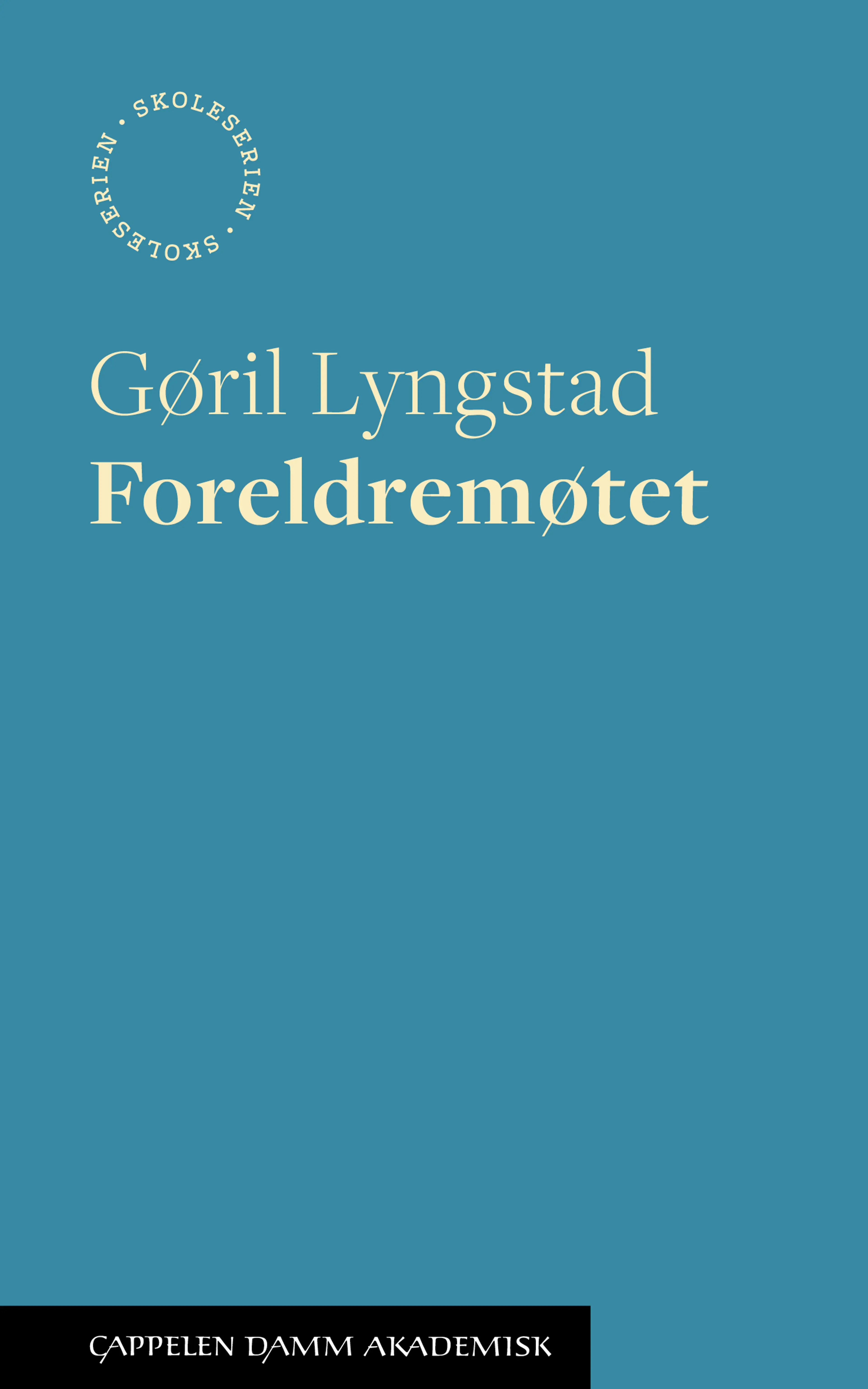 Omslag Foreldremøtet av Gøril B. Lyngstad (Heftet)