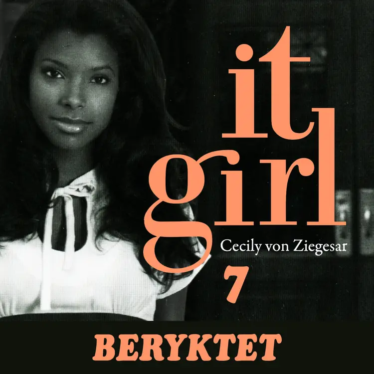 Omslag Beryktet av Cecily von Ziegesar (Lydbok)