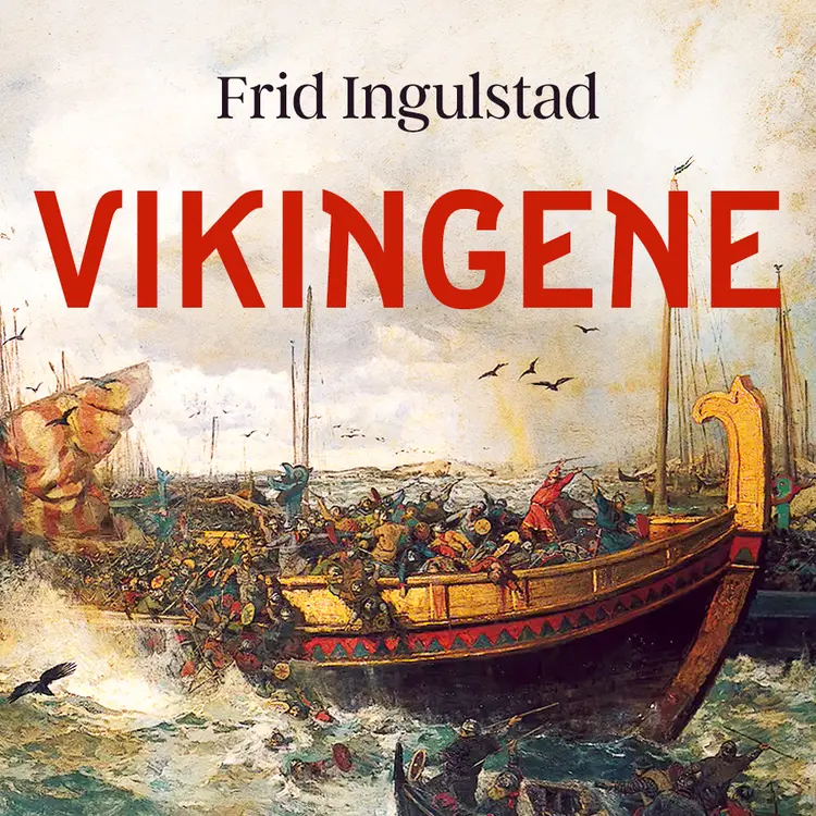 Omslag Vikingene av Frid Ingulstad (Lydbok)
