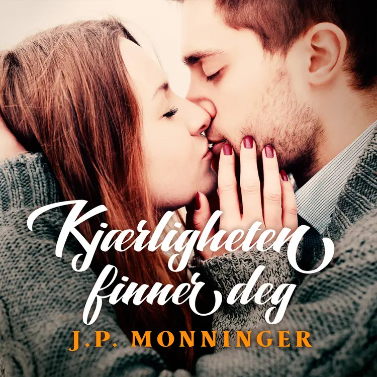 Omslag Kjærligheten finner deg av J.P. Monninger (Lydbok)