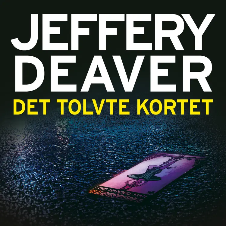 Omslag Det tolvte kortet av Jeffery Deaver (Lydbok)