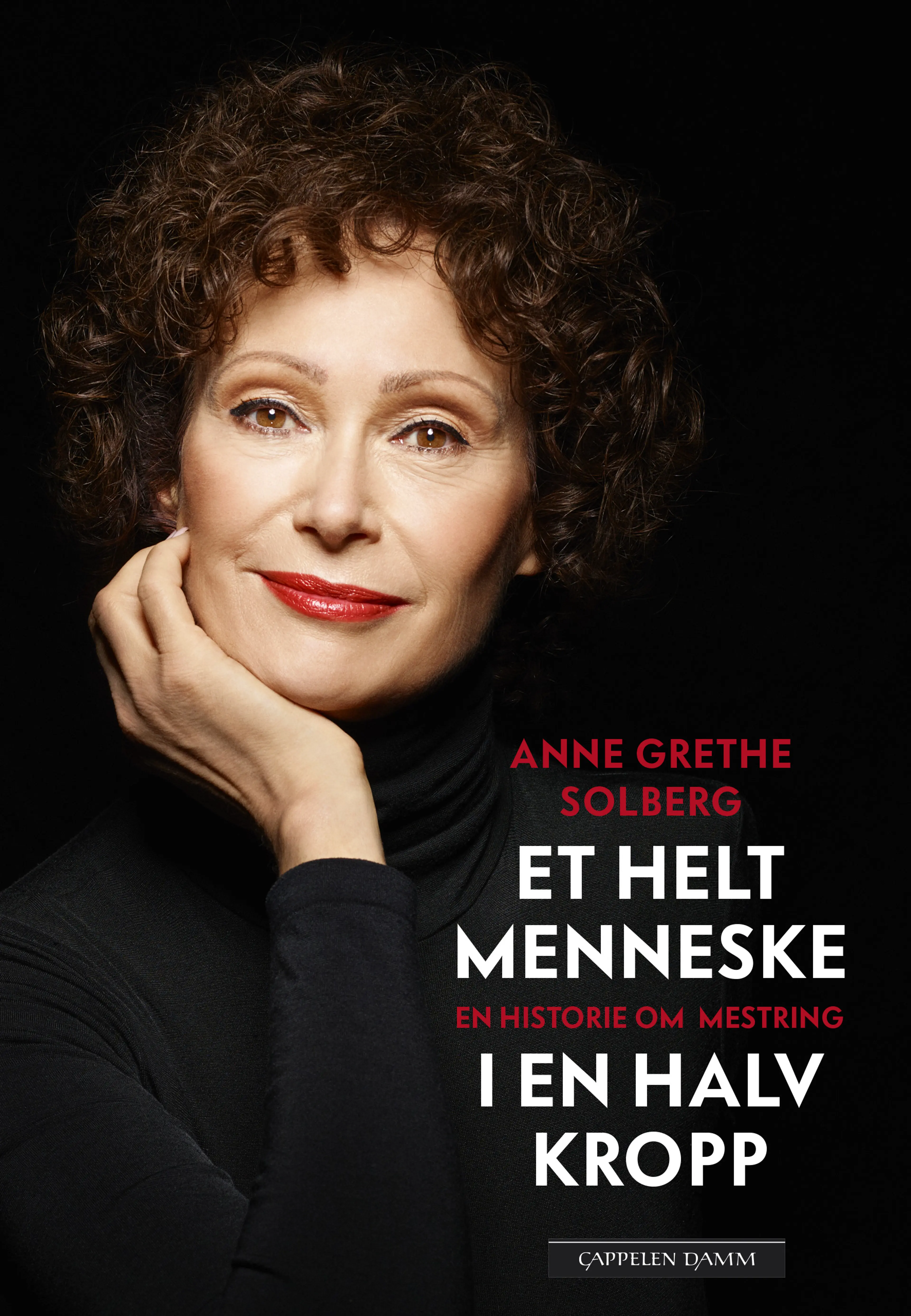Omslag Et helt menneske i en halv kropp av Anne Grethe Solberg (Innbundet)