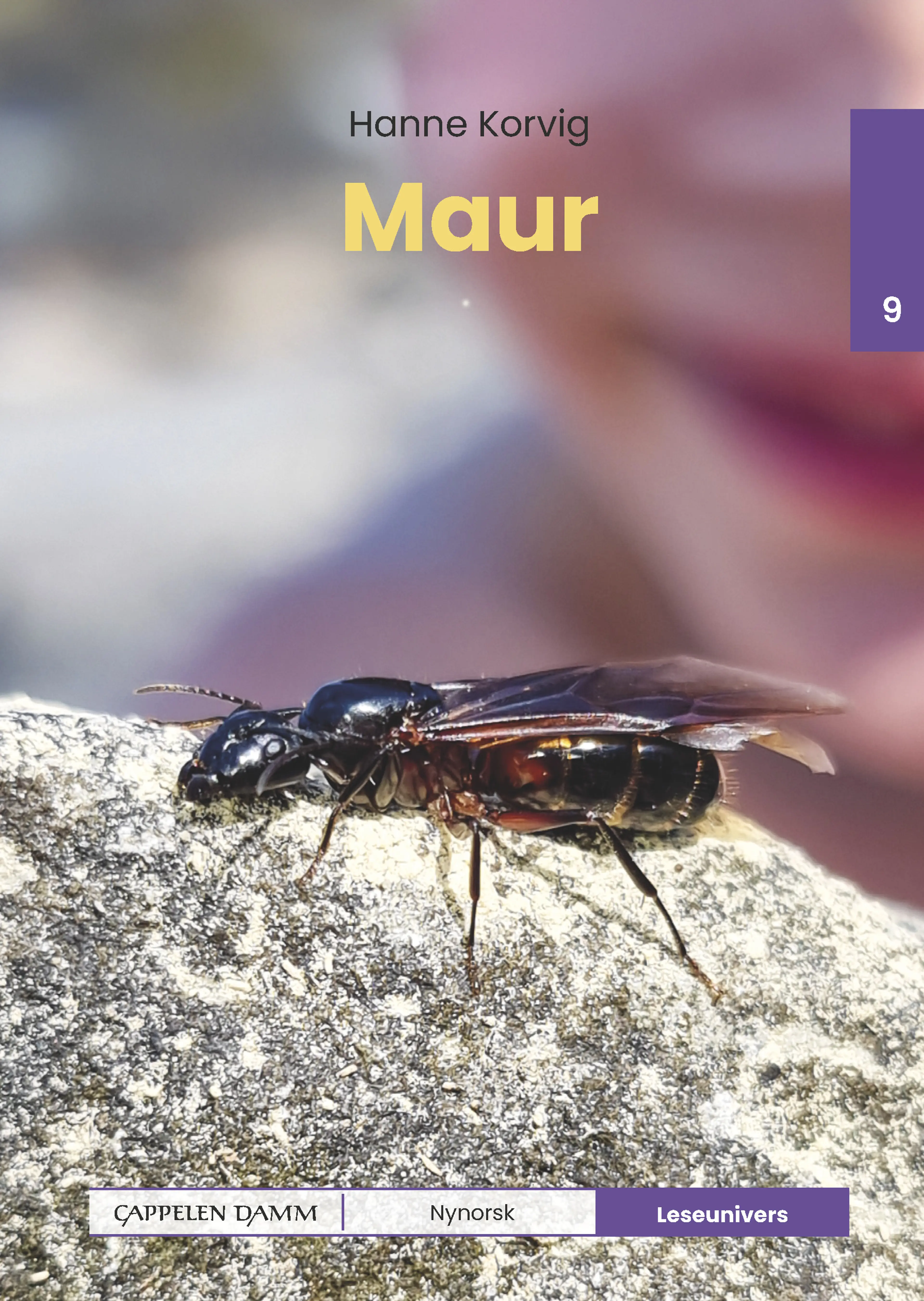 Omslag Leseunivers 9: Maur av Hanne Korvig (Innbundet)