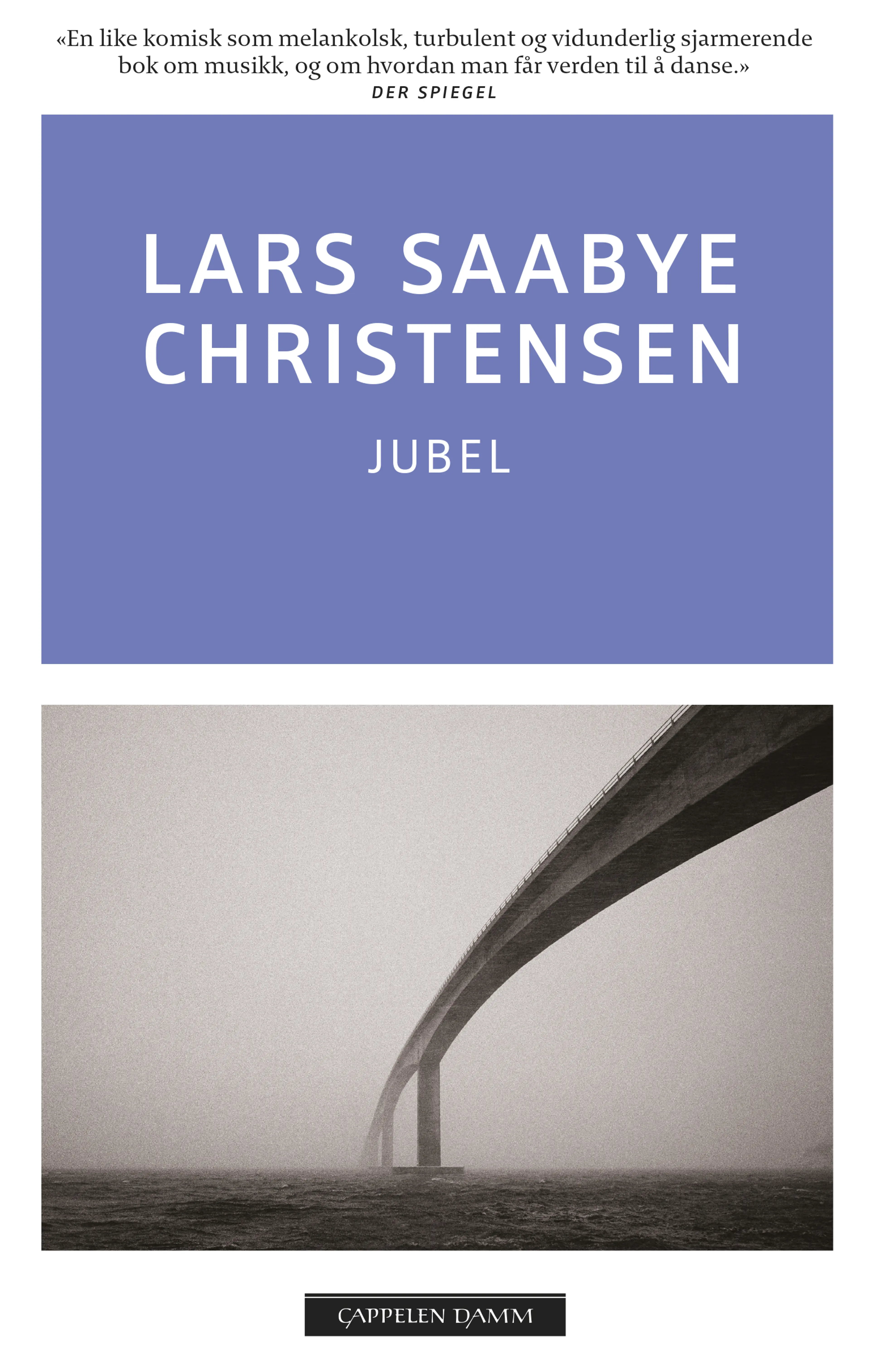 Omslag Jubel av Lars Saabye Christensen (Heftet)