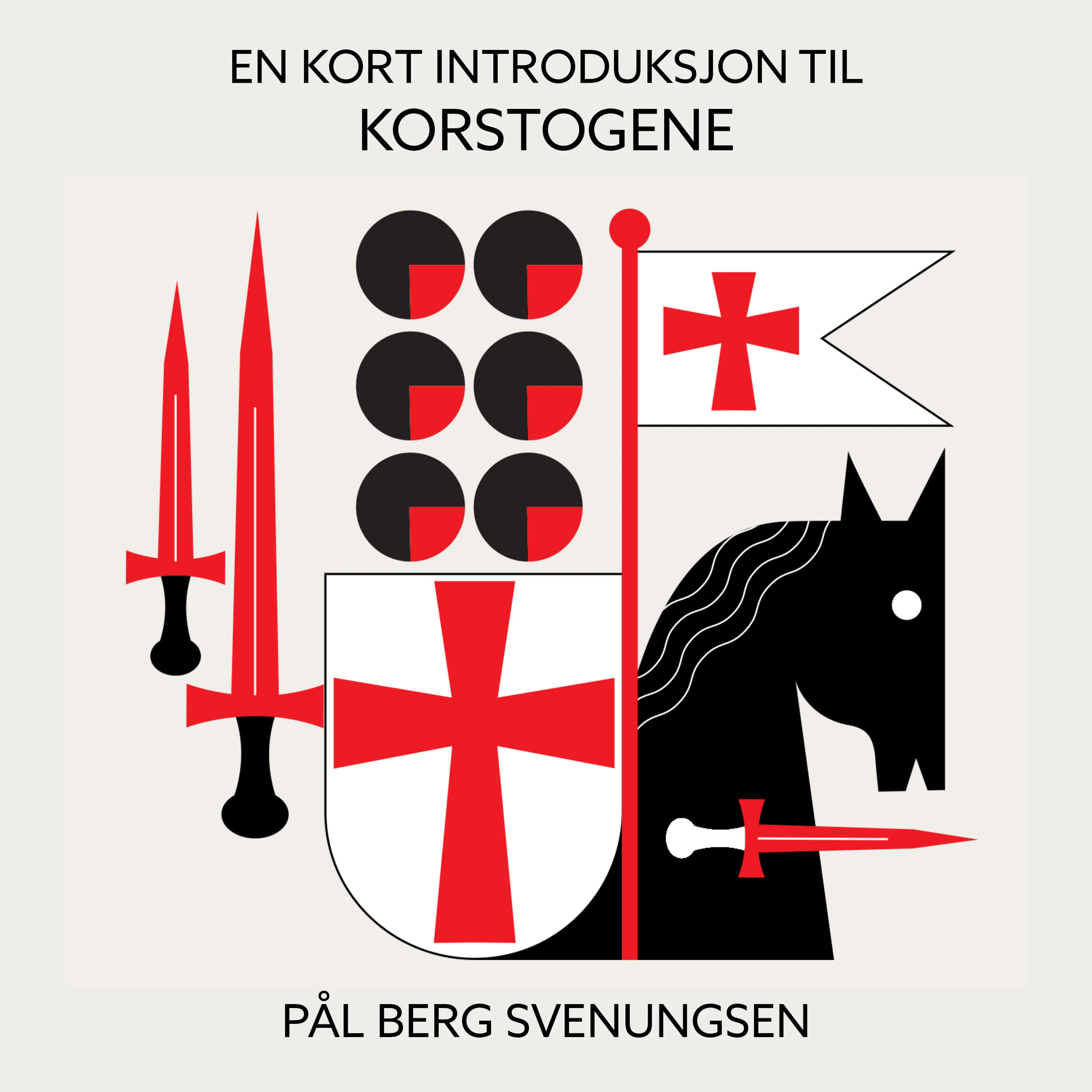 Omslag En kort introduksjon til korstogene av Pål Berg Svenungsen (Lydbok)
