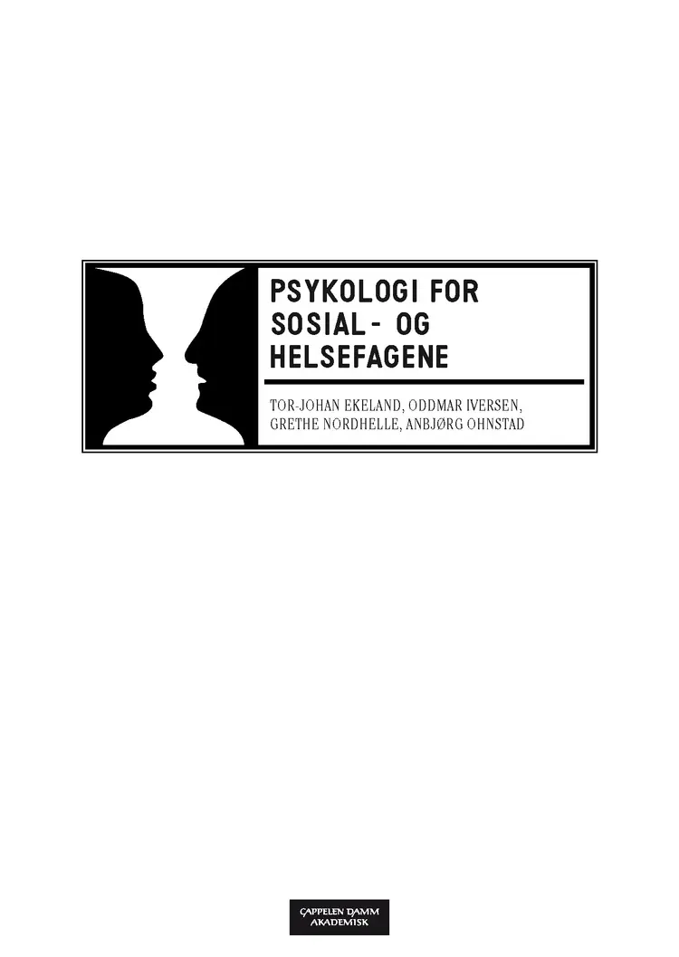Omslag Psykologi for sosial- og helsefagene av Ekeland, Iversen, Nordhelle og Ohnstad (Heftet)