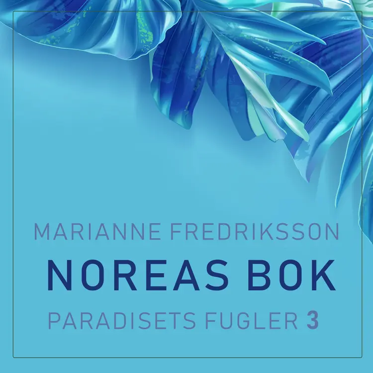Omslag Noreas bok av Marianne Fredriksson (Lydbok)