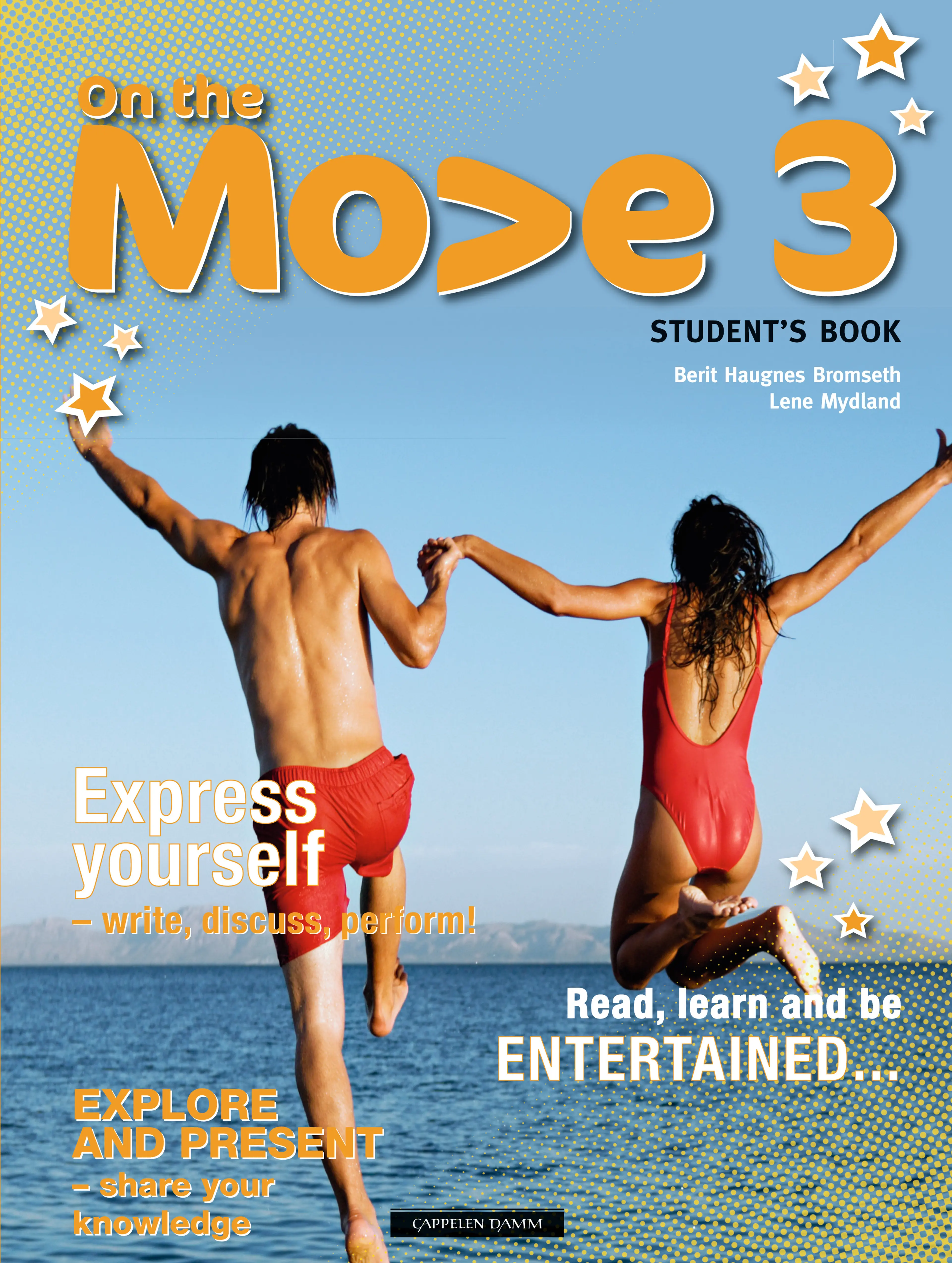 Omslag On the Move 3 Student's Book av Berit Haugnes Bromseth / Lene Mydland (Innbundet)