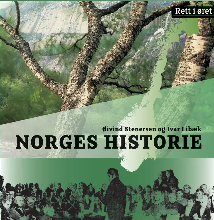 Omslag Norges historie av Ivar Libæk og Øivind Stenersen (Lydbok)