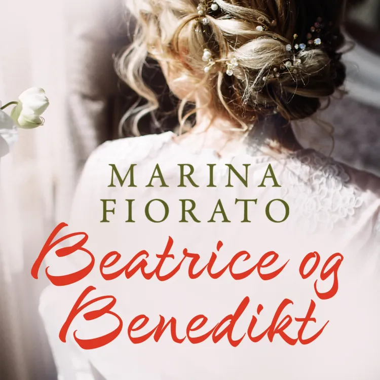 Omslag Beatrice og Benedikt av Marina Fiorato (Lydbok)