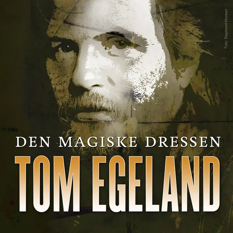Omslag Den magiske dressen av Tom Egeland (Lydbok)