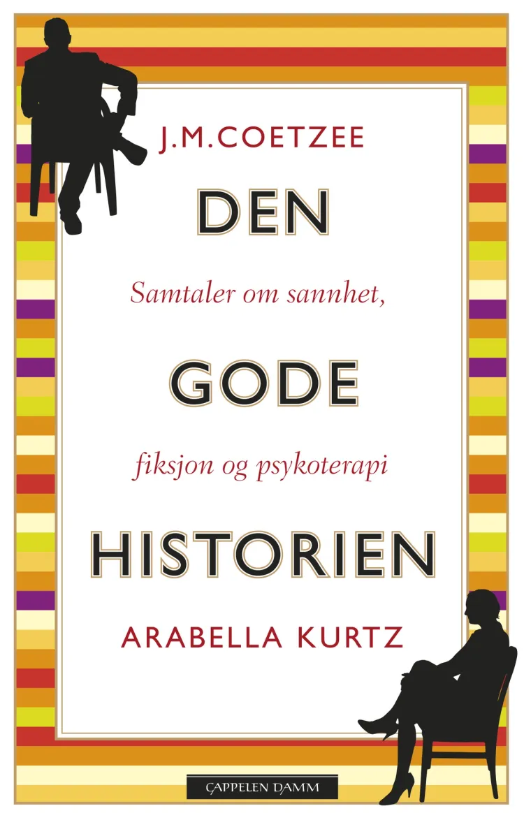 Omslag Den gode historien av J.M. Coetzee og Arabella Kurtz (Ebok)