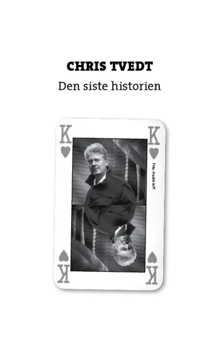 Omslag Den siste historien av Chris Tvedt (Ebok)