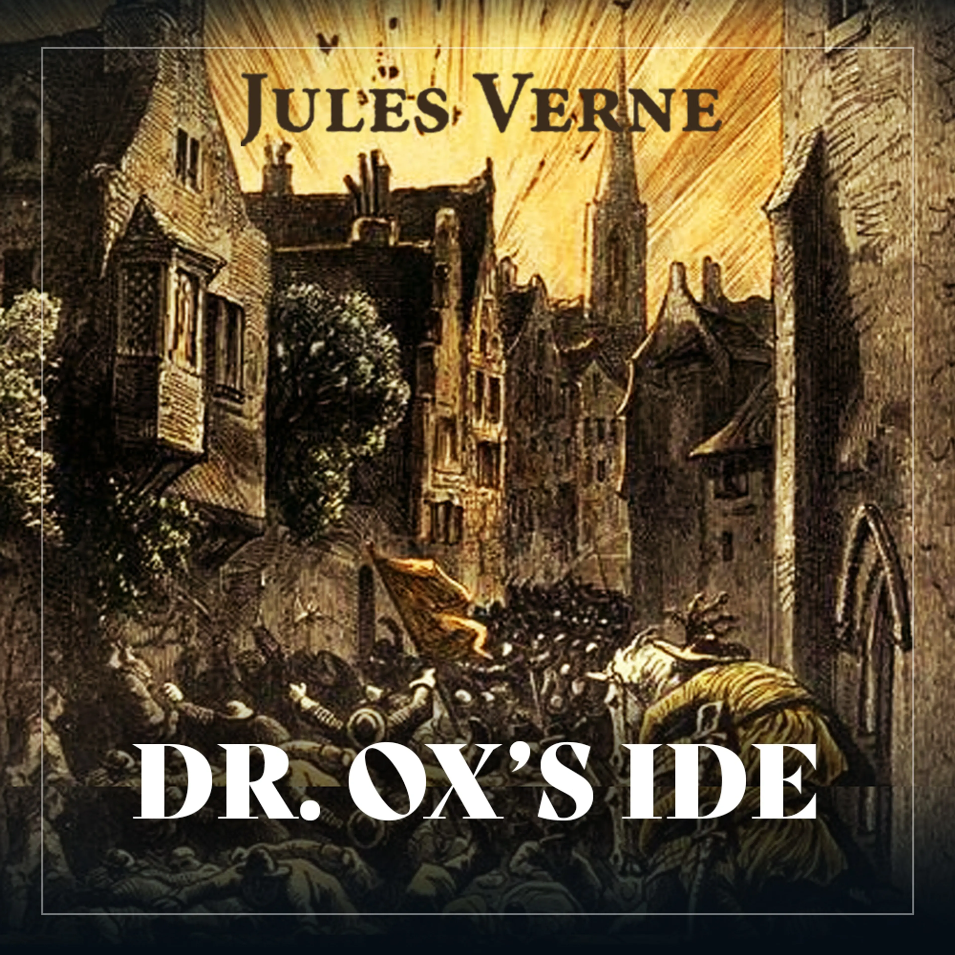 Omslag Dr. Ox's ide av Jules Verne (Lydbok)