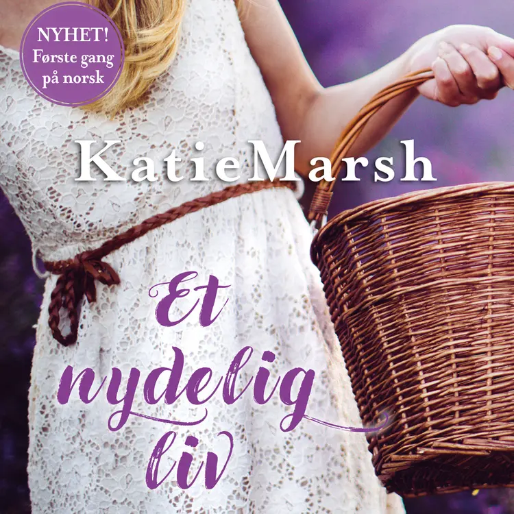 Omslag Et nydelig liv av Katie Marsh (Lydbok)