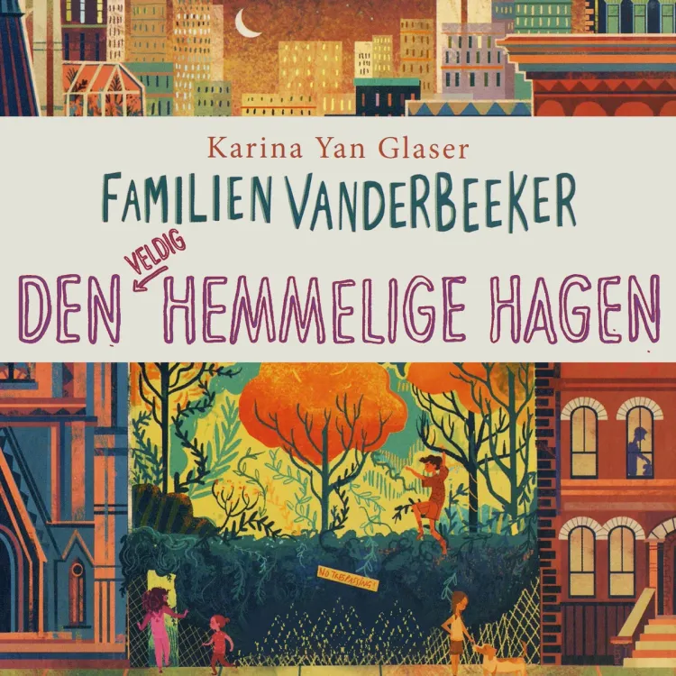 Omslag Den veldig hemmelige hagen av Karina Yan Glaser (Lydbok)