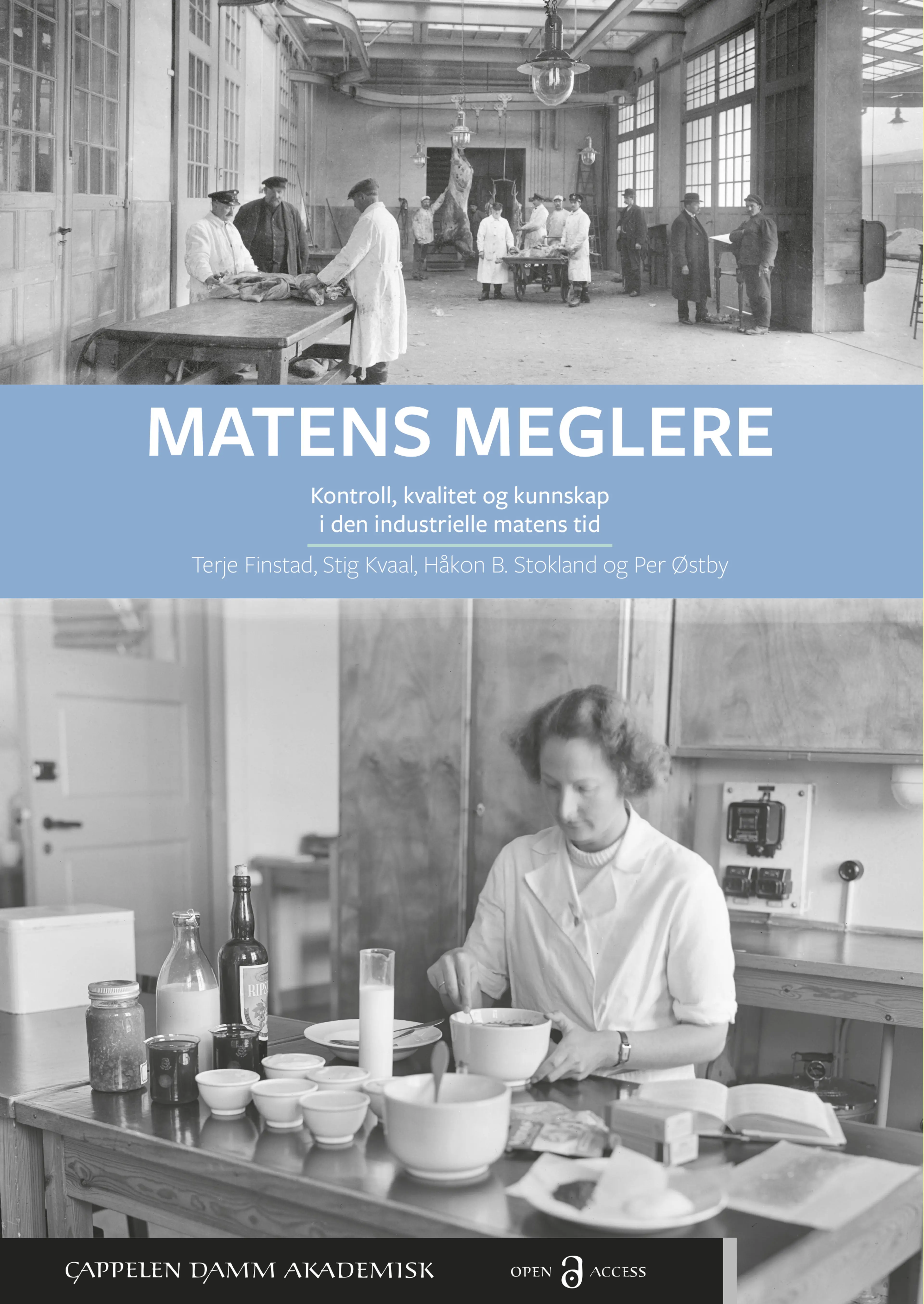 Omslag Matens meglere av Terje Finstad, Stig Kvaal, Håkon B. Stokland og Per Østby (Ebok)