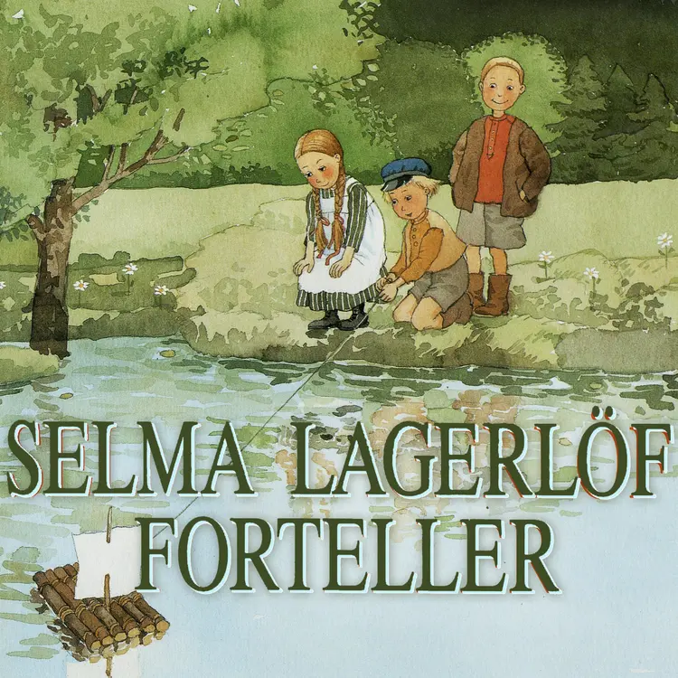 Omslag Selma Lagerlöf forteller av Selma Lagerlöf (Lydbok)