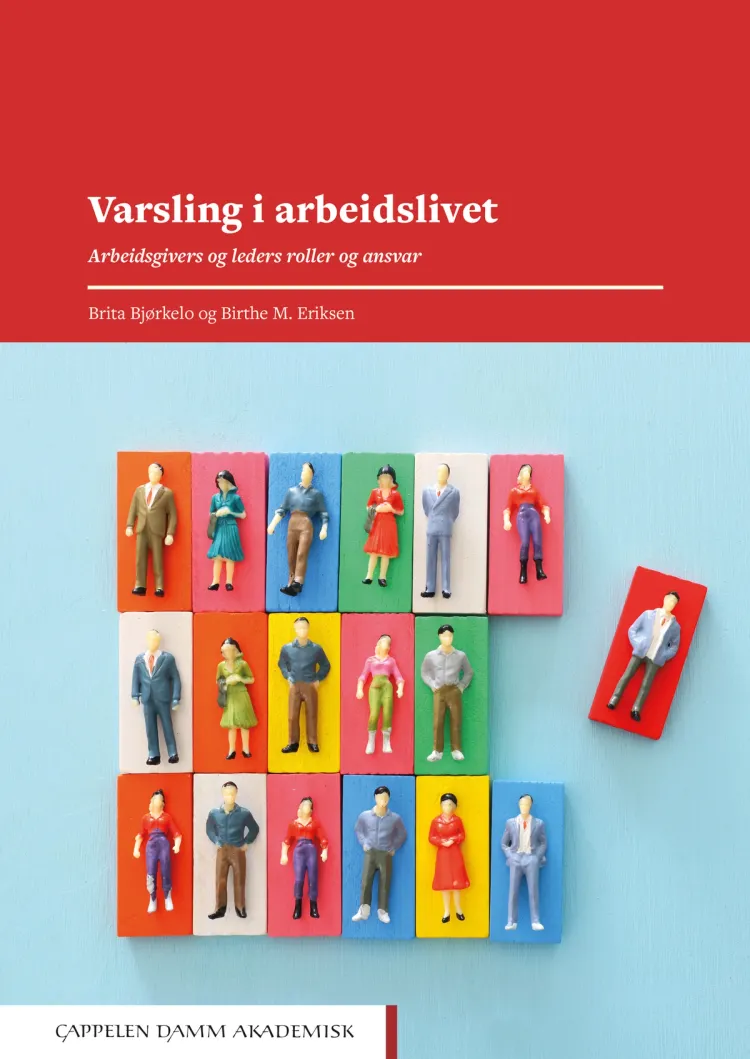 Omslag Varsling i arbeidslivet av Brita Bjørkelo og Birthe Eriksen (Heftet)