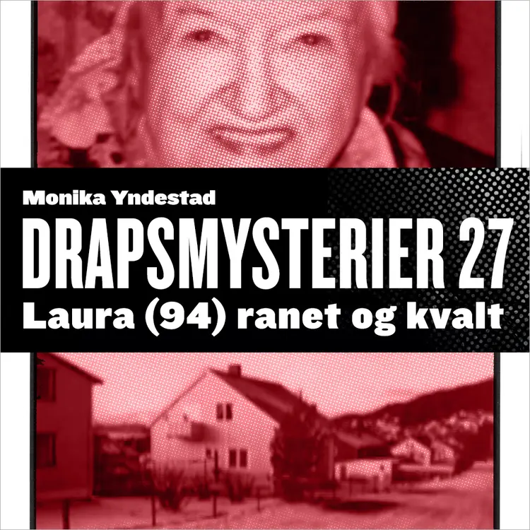 Omslag Laura (94) ranet og kvalt av Monika N. Yndestad (Lydbok)