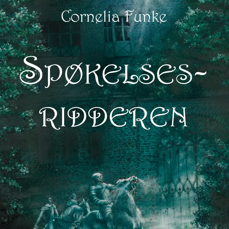 Omslag Spøkelsesridderen av Cornelia Funke (Lydbok)