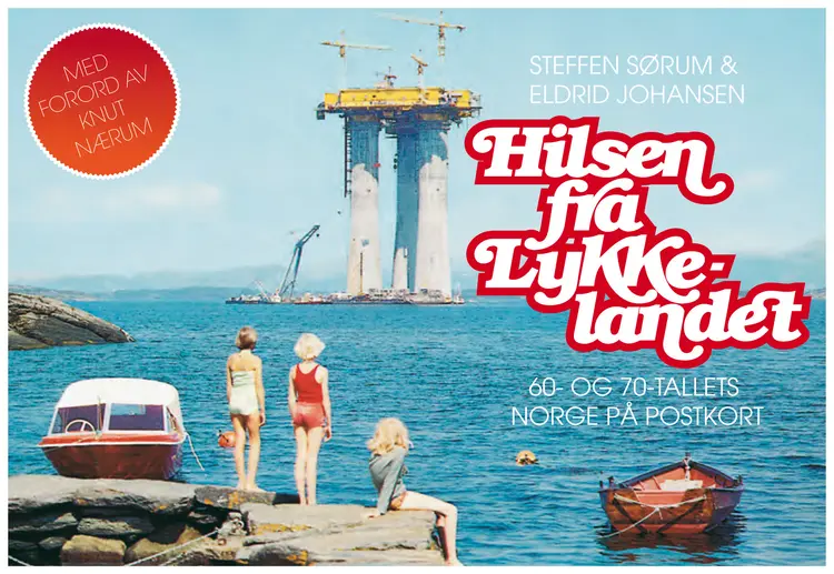 Omslag Hilsen fra Lykkelandet av Steffen Sørum og Eldrid Johansen (Innbundet)