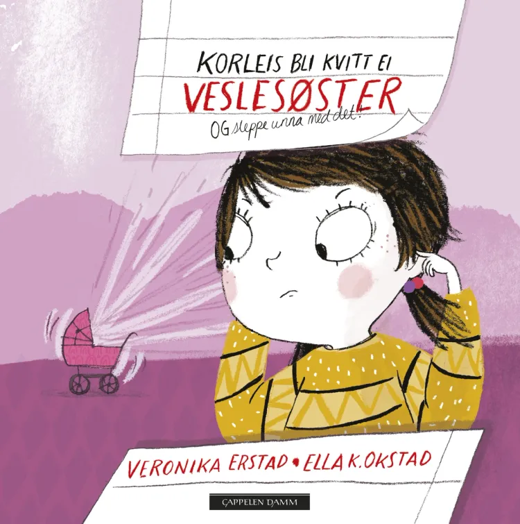 Omslag Korleis bli kvitt ei veslesøster av Veronika Erstad og Ella K. Okstad (Innbundet)