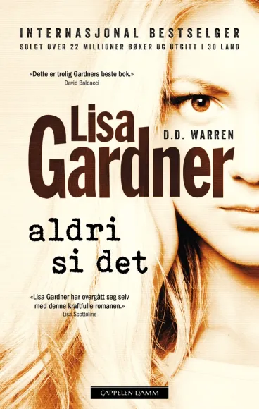 Omslag Aldri si det av Lisa Gardner (Innbundet)