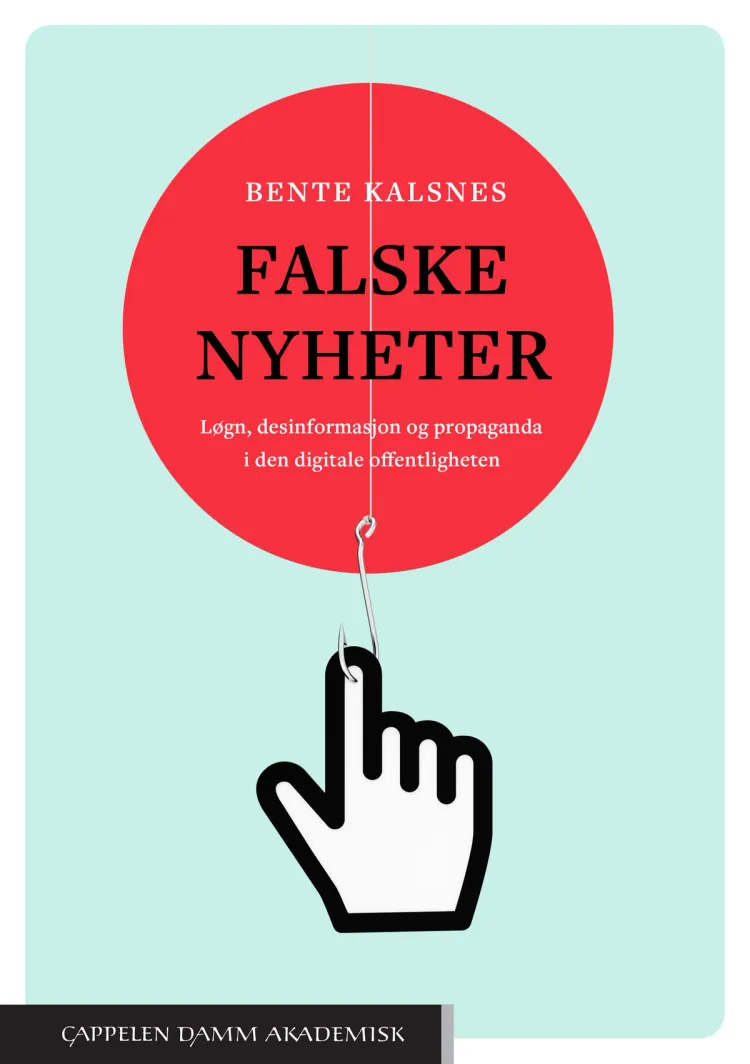 Omslag Falske nyheter av Bente Kalsnes (Heftet)