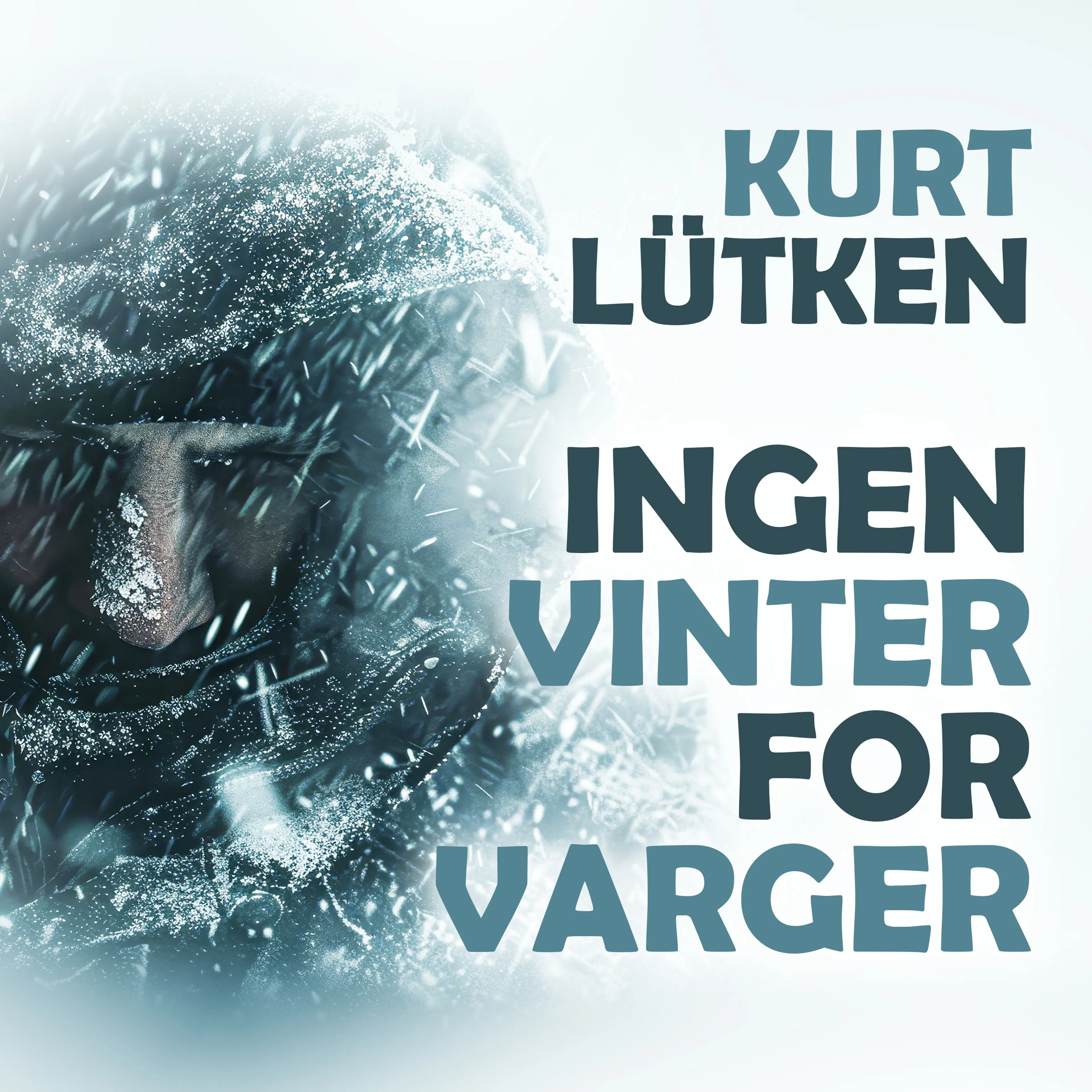 Omslag Ingen vinter for varger av Kurt Lütgen (Lydbok)
