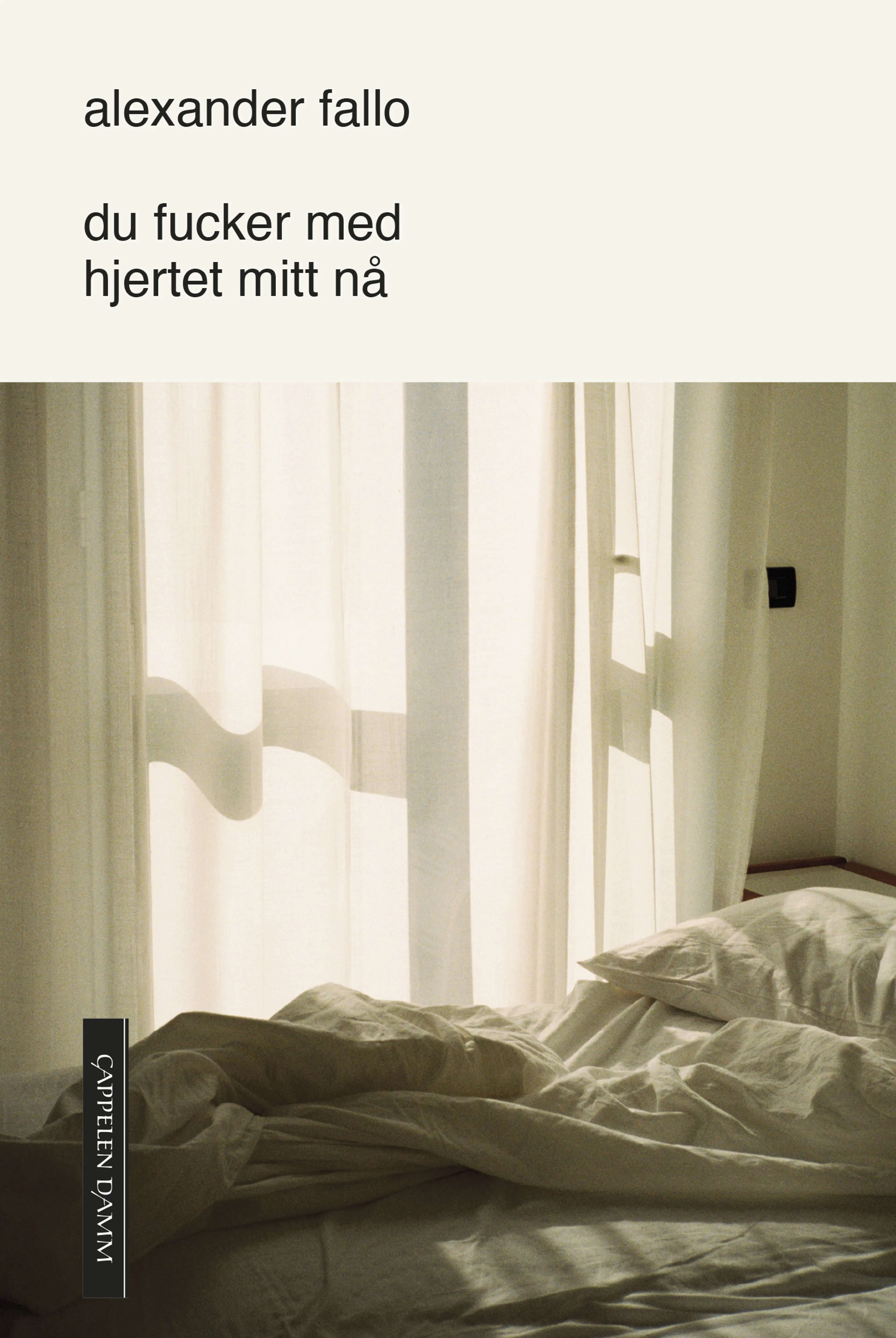 Omslag du fucker med hjertet mitt nå av Alexander Fallo (Ebok)