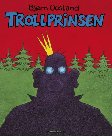 Omslag Trollprinsen av Bjørn Ousland (Innbundet)