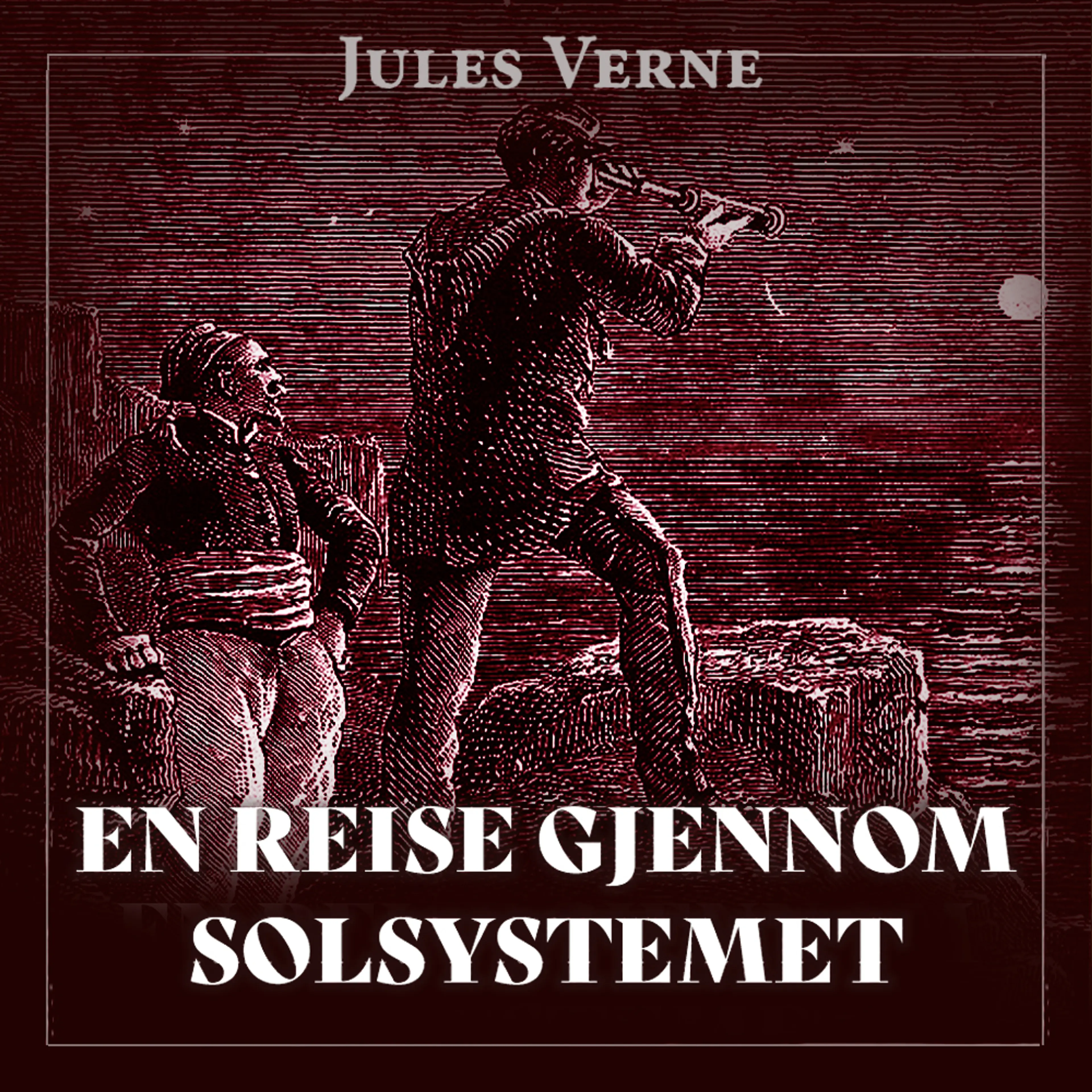Omslag En reise gjennom solsystemet av Jules Verne (Lydbok)