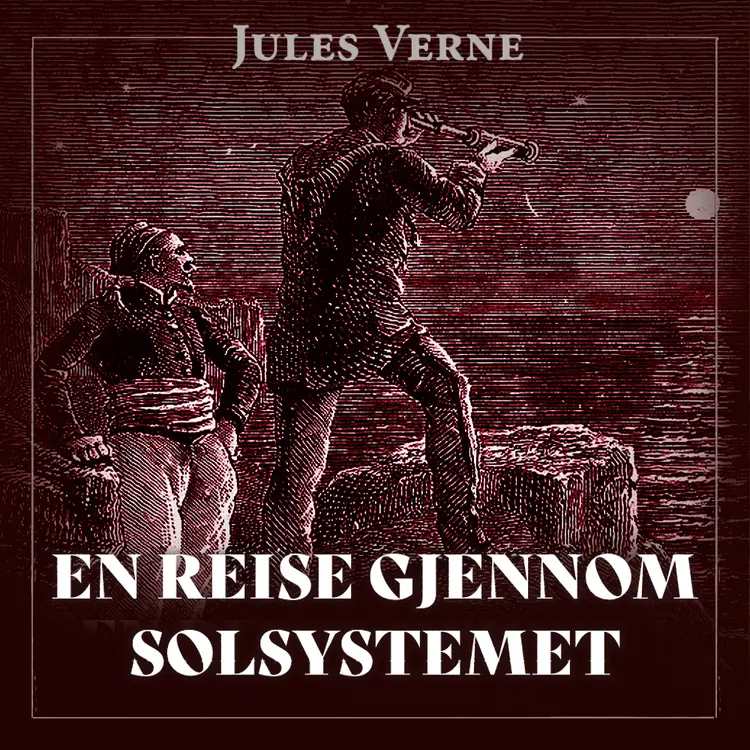 Omslag En reise gjennom solsystemet av Jules Verne (Lydbok)