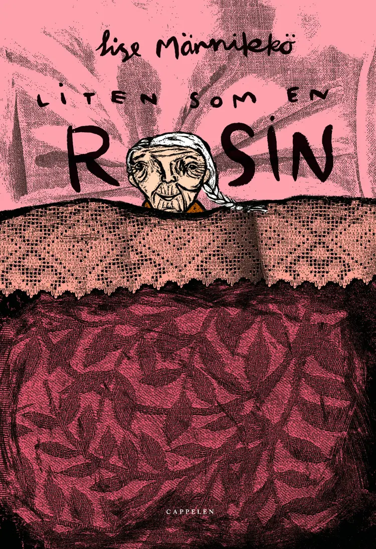 Omslag Liten som en rosin av Lise Männikkö (Innbundet)