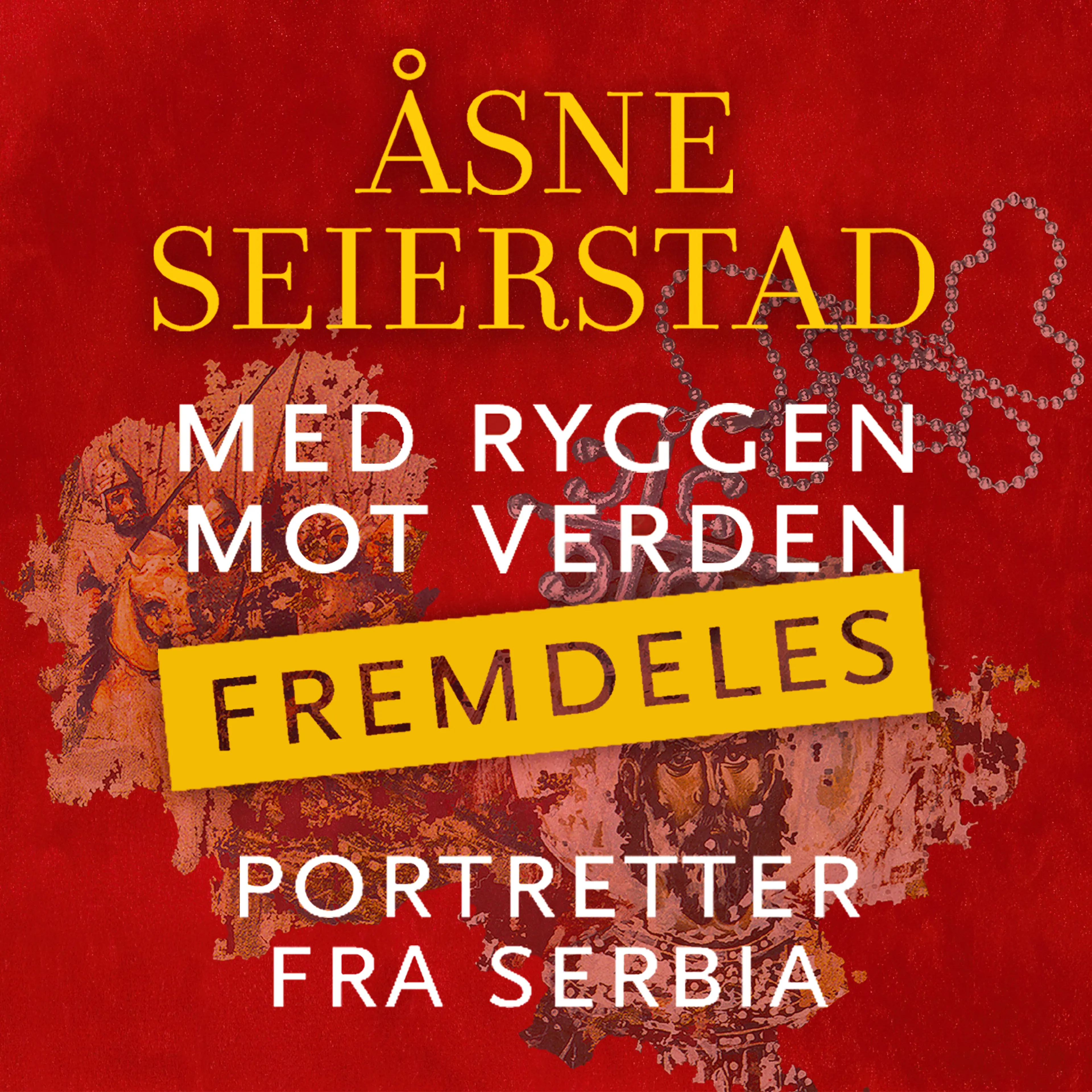 Omslag Med ryggen mot verden - fremdeles av Åsne Seierstad (Lydbok)